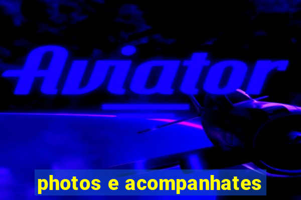 photos e acompanhates